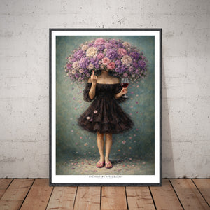 Kunstplakat - Live life in full bloom